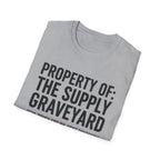 Property Of The Supply Graveyard T-Shirt