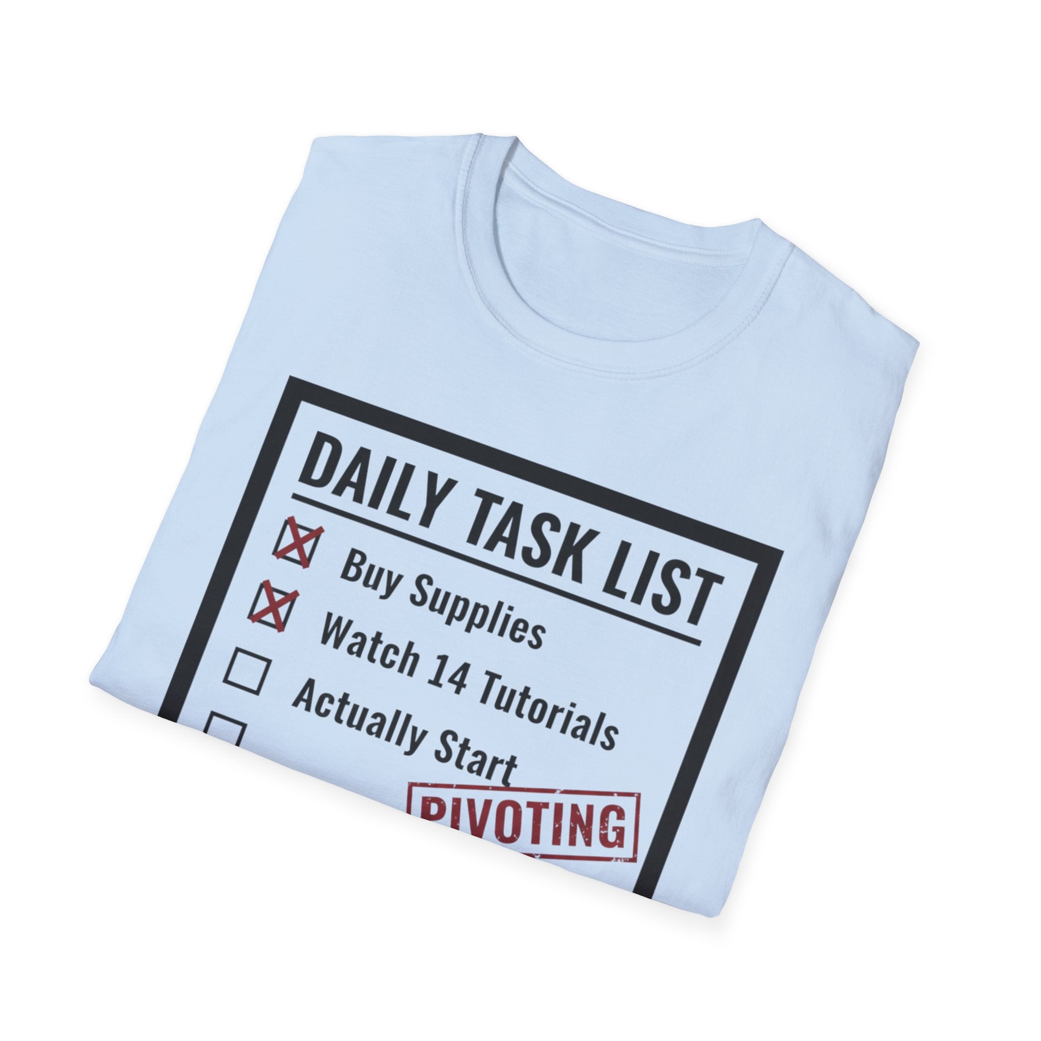 Checklist Daily Task List Pivoting T-Shirt