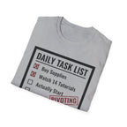 Checklist Daily Task List Pivoting T-Shirt