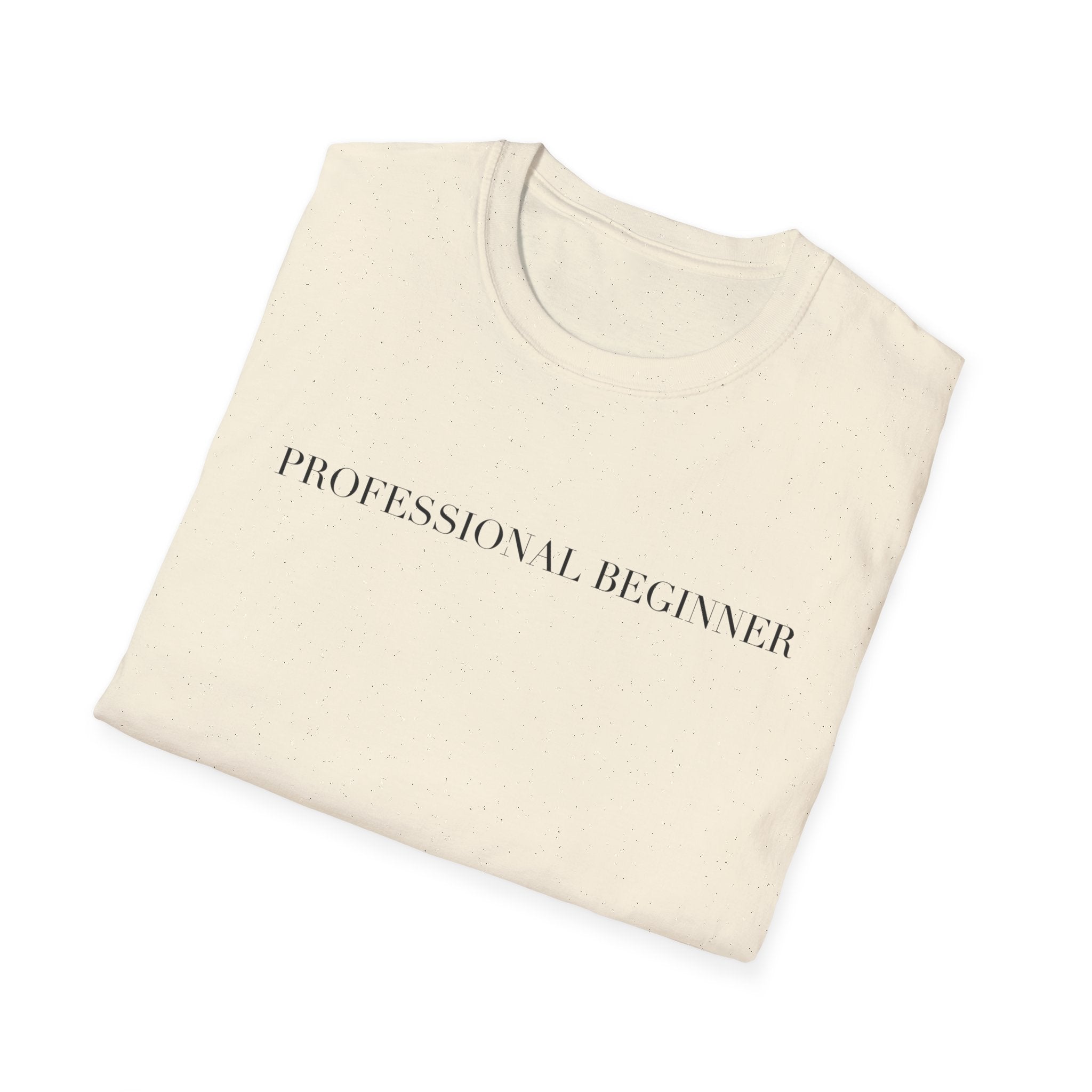 Professional Beginner T-Shirt