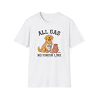 All Gas No Finish Line T-Shirt