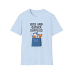 Rise And Gather Supplies T-Shirt