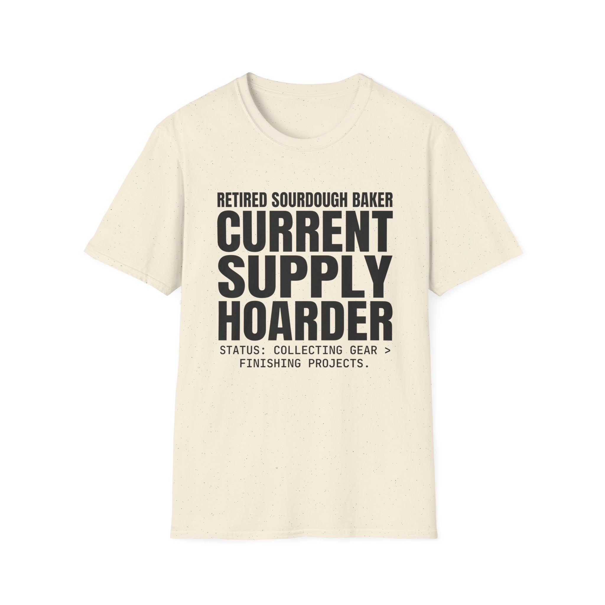 Retired Sourdough Baker T-Shirt