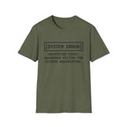 System Error Unexpected Pivot T-Shirt