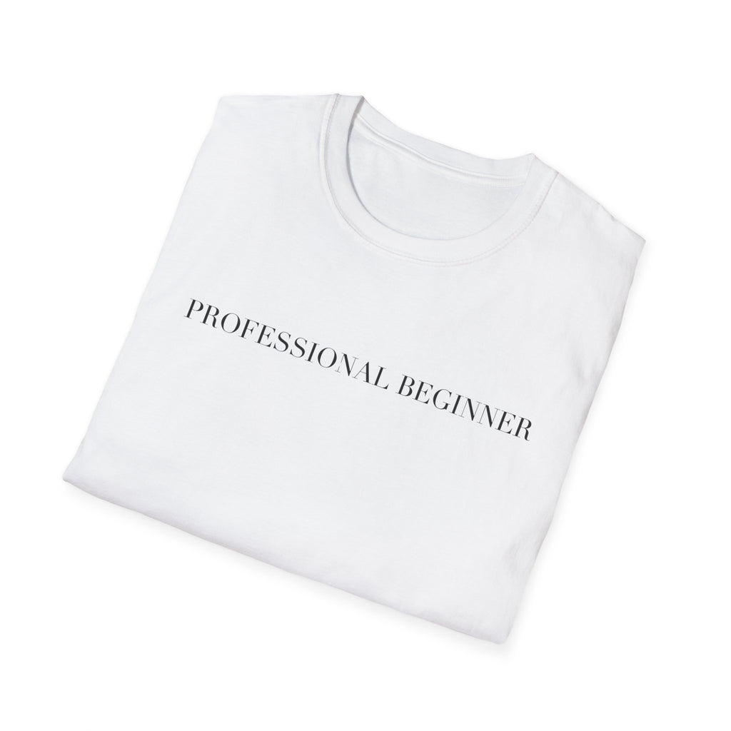 Professional Beginner T-Shirt