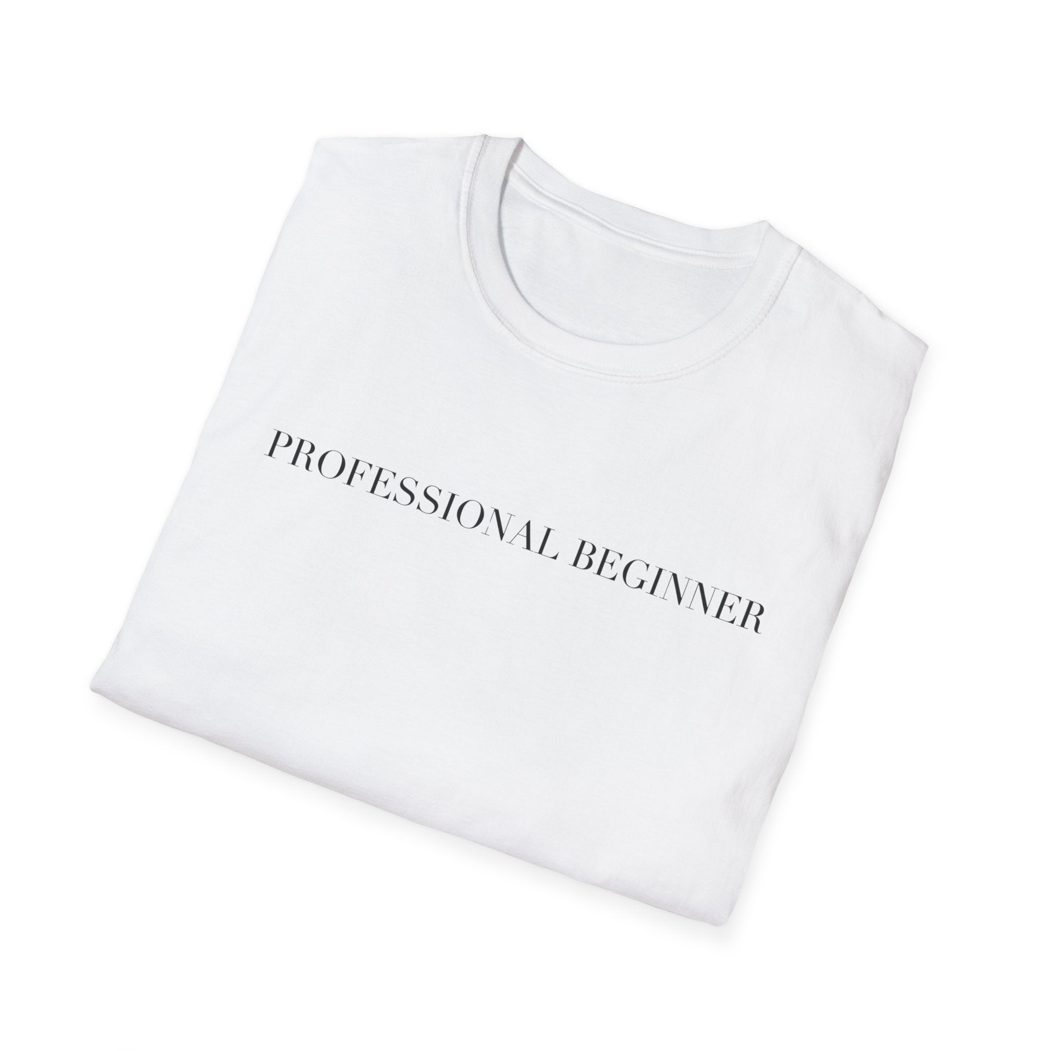 Professional Beginner T-Shirt