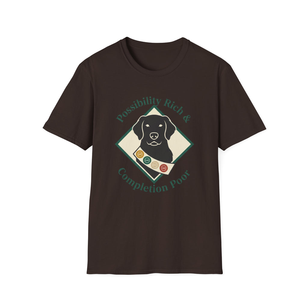 Possibility Rich And Completion Poor T-Shirt
