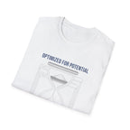 Optimized For Potential T-Shirt