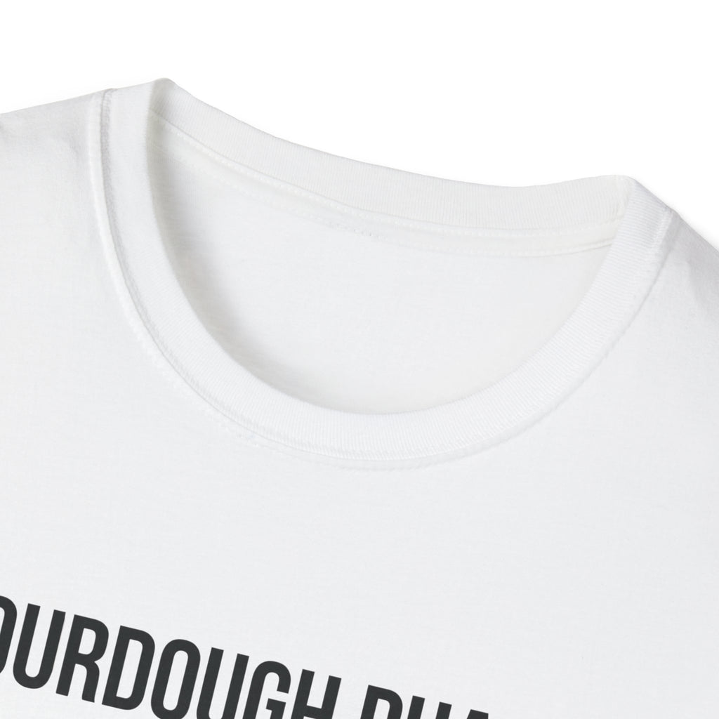 Sourdough Phase Completed T-Shirt