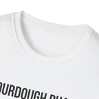 Sourdough Phase Completed T-Shirt