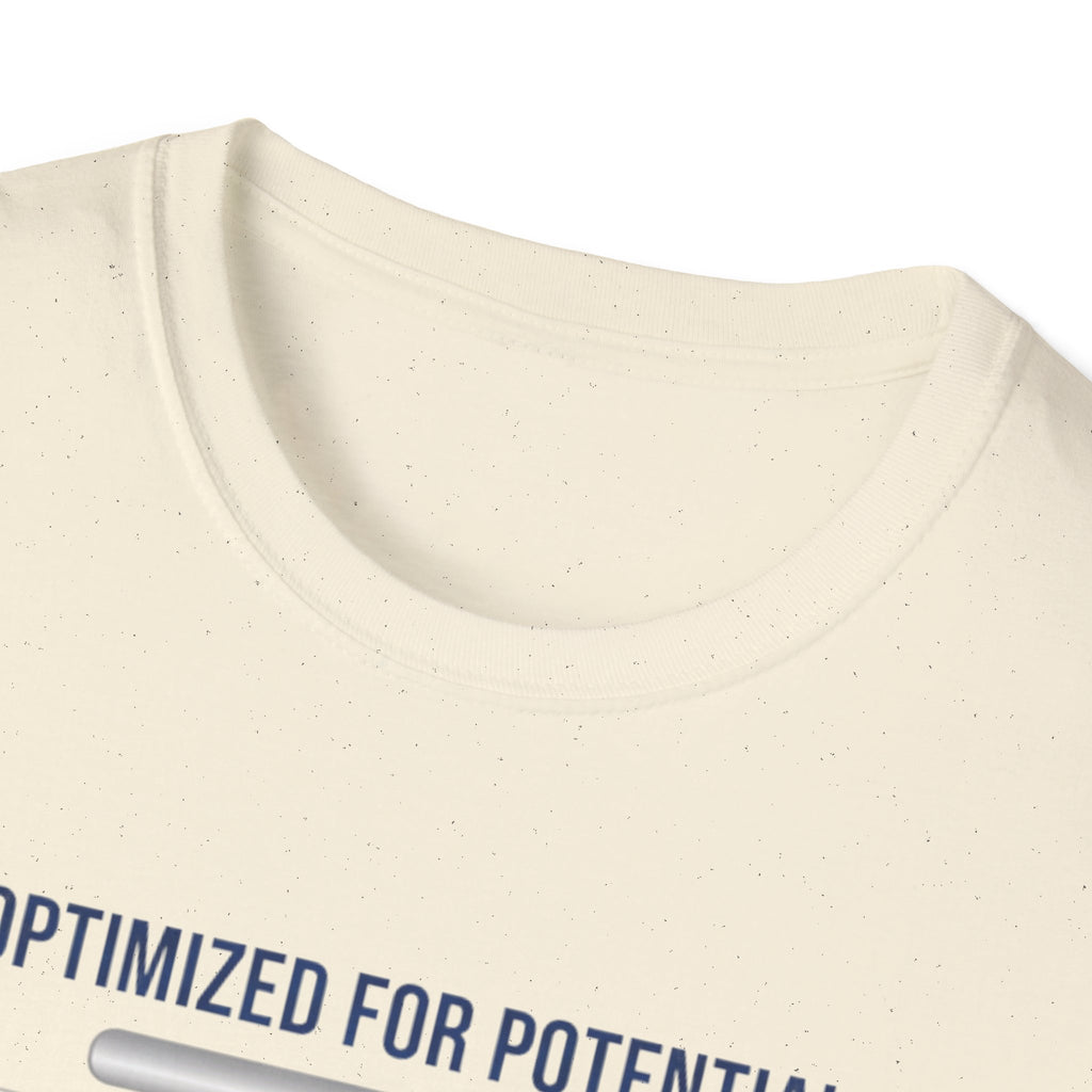 Optimized For Potential T-Shirt