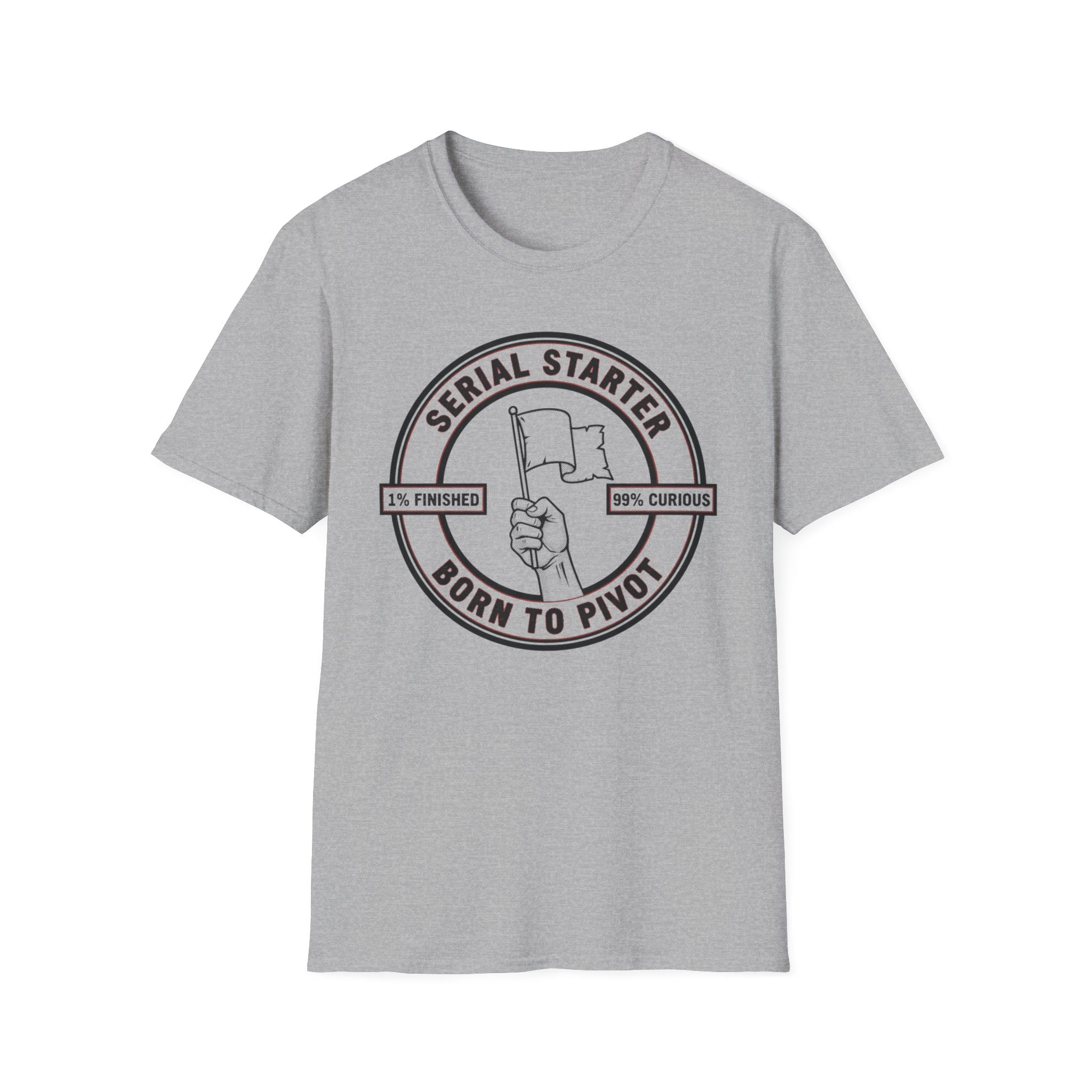 Serial Starter Born To Pivot T-Shirt