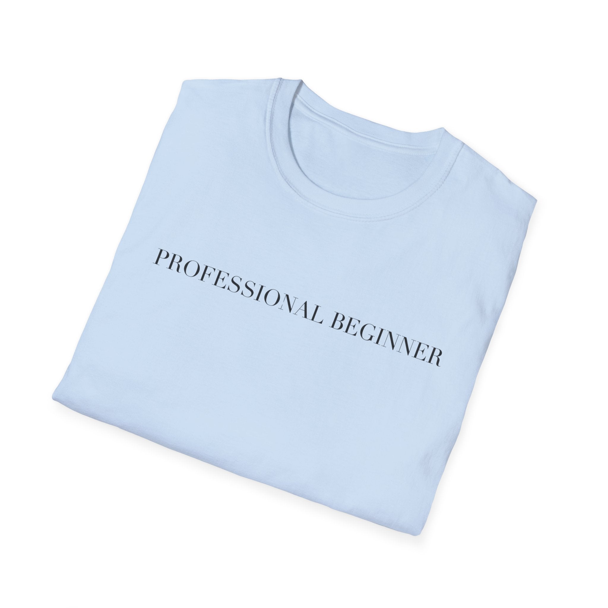 Professional Beginner T-Shirt