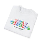 Easily Distracted by new hobbies T-Shirt