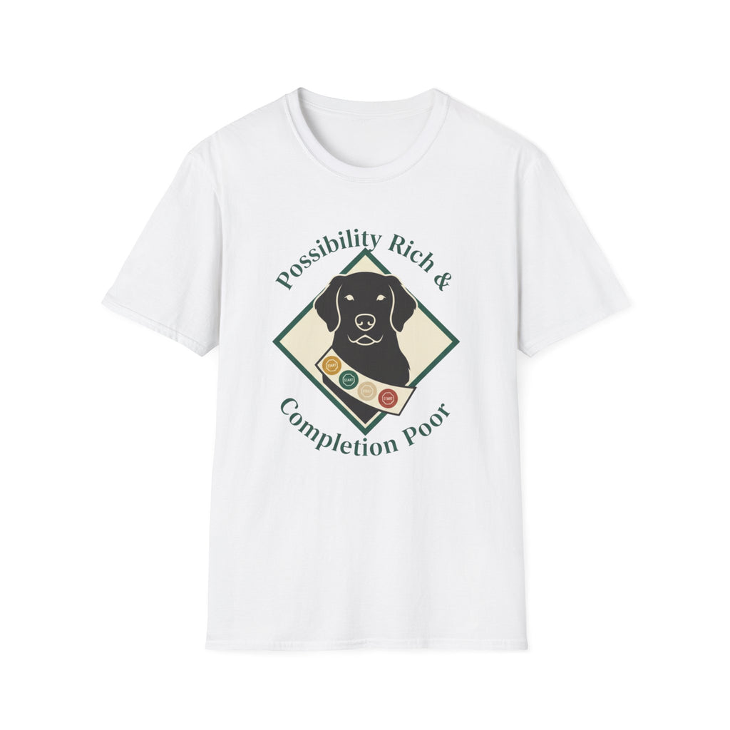 Possibility Rich And Completion Poor T-Shirt