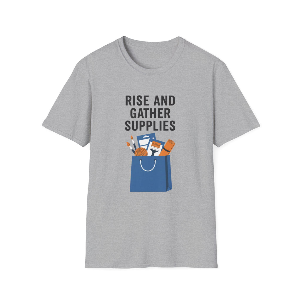 Rise And Gather Supplies T-Shirt
