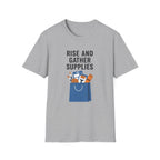Rise And Gather Supplies T-Shirt