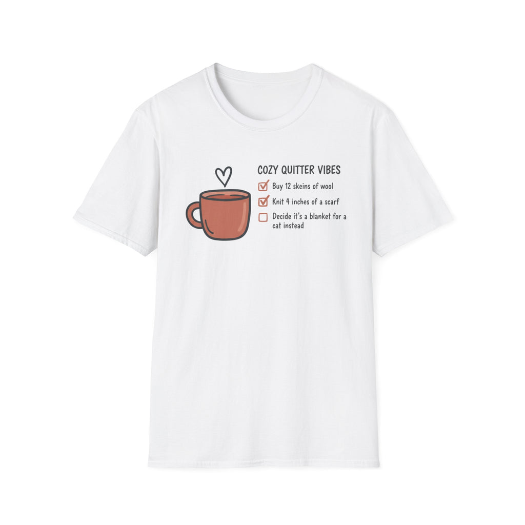 Cozy Quitter Vibes T-Shirt