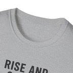 Rise And Gather Supplies T-Shirt
