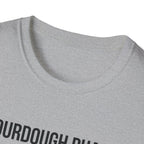 Sourdough Phase Completed T-Shirt