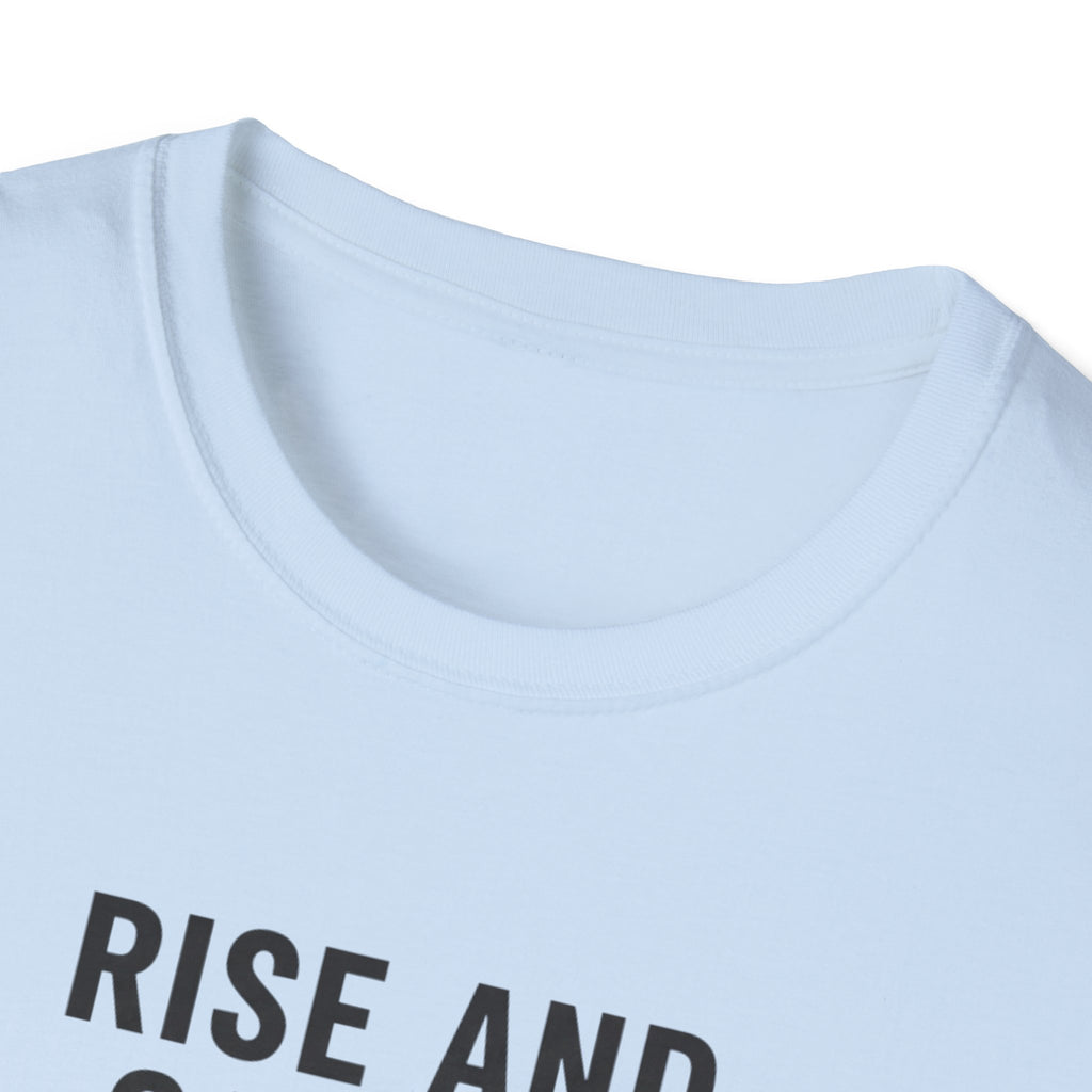 Rise And Gather Supplies T-Shirt
