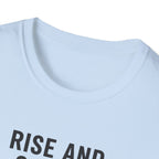 Rise And Gather Supplies T-Shirt