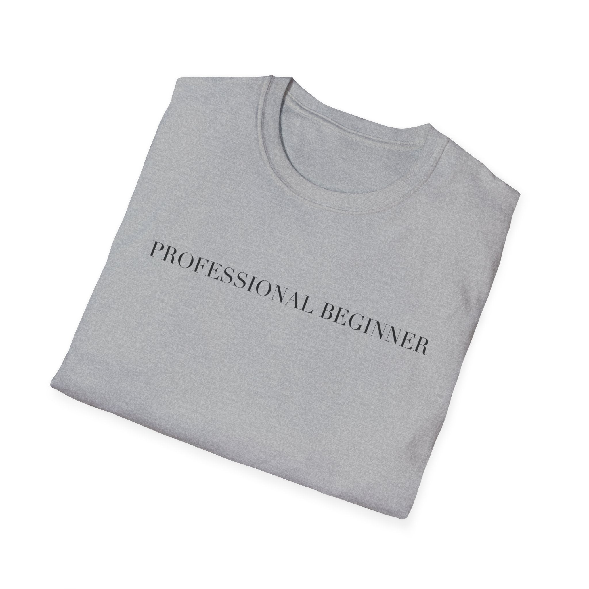 Professional Beginner T-Shirt