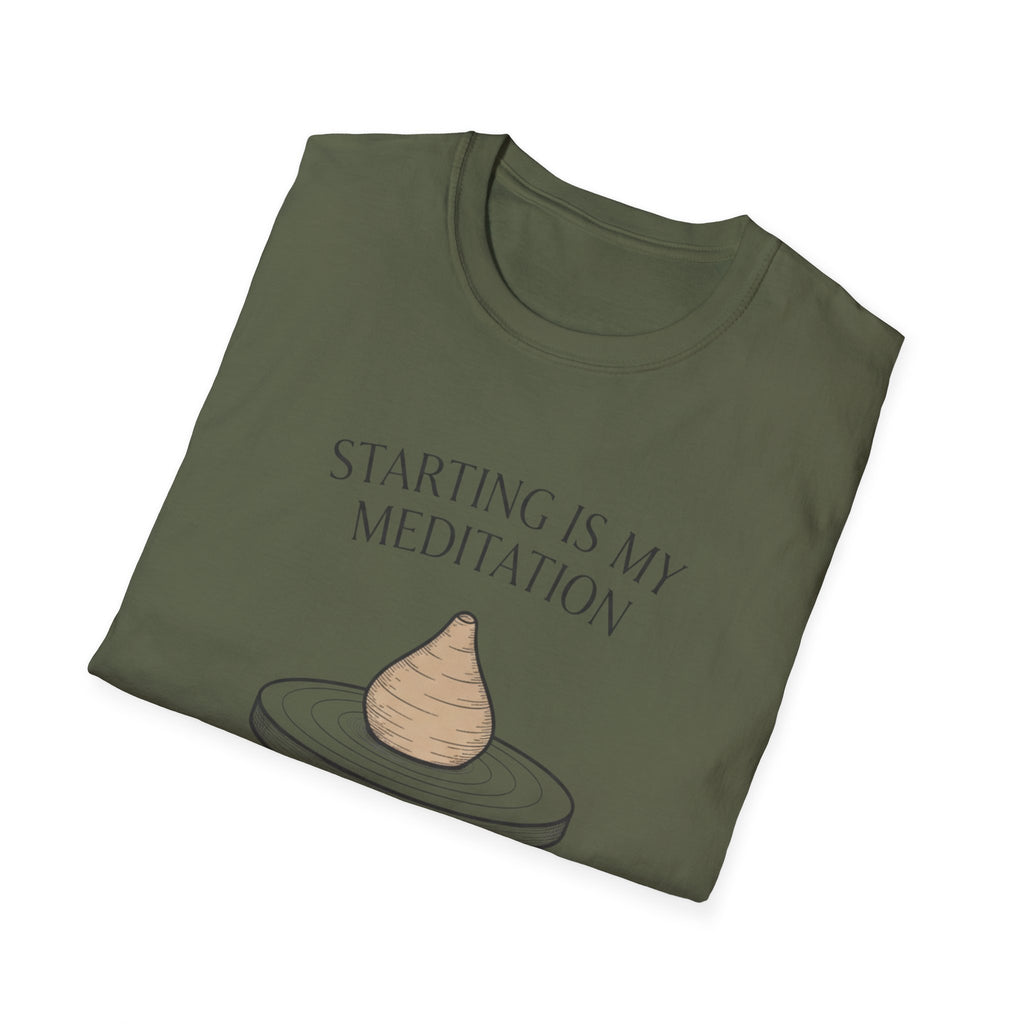 Starting Is My Meditation T-Shirt