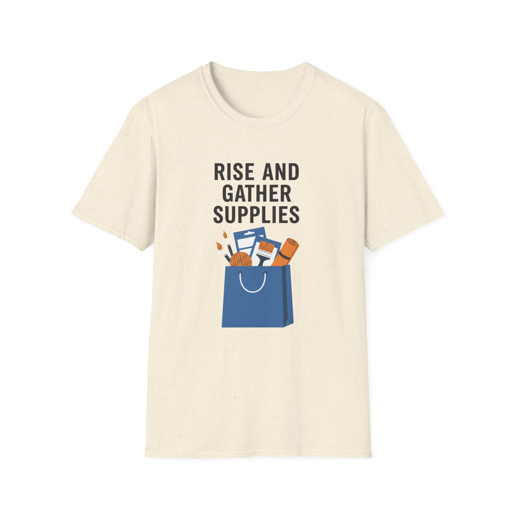 Rise And Gather Supplies T-Shirt