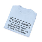 System Error Unexpected Pivot T-Shirt