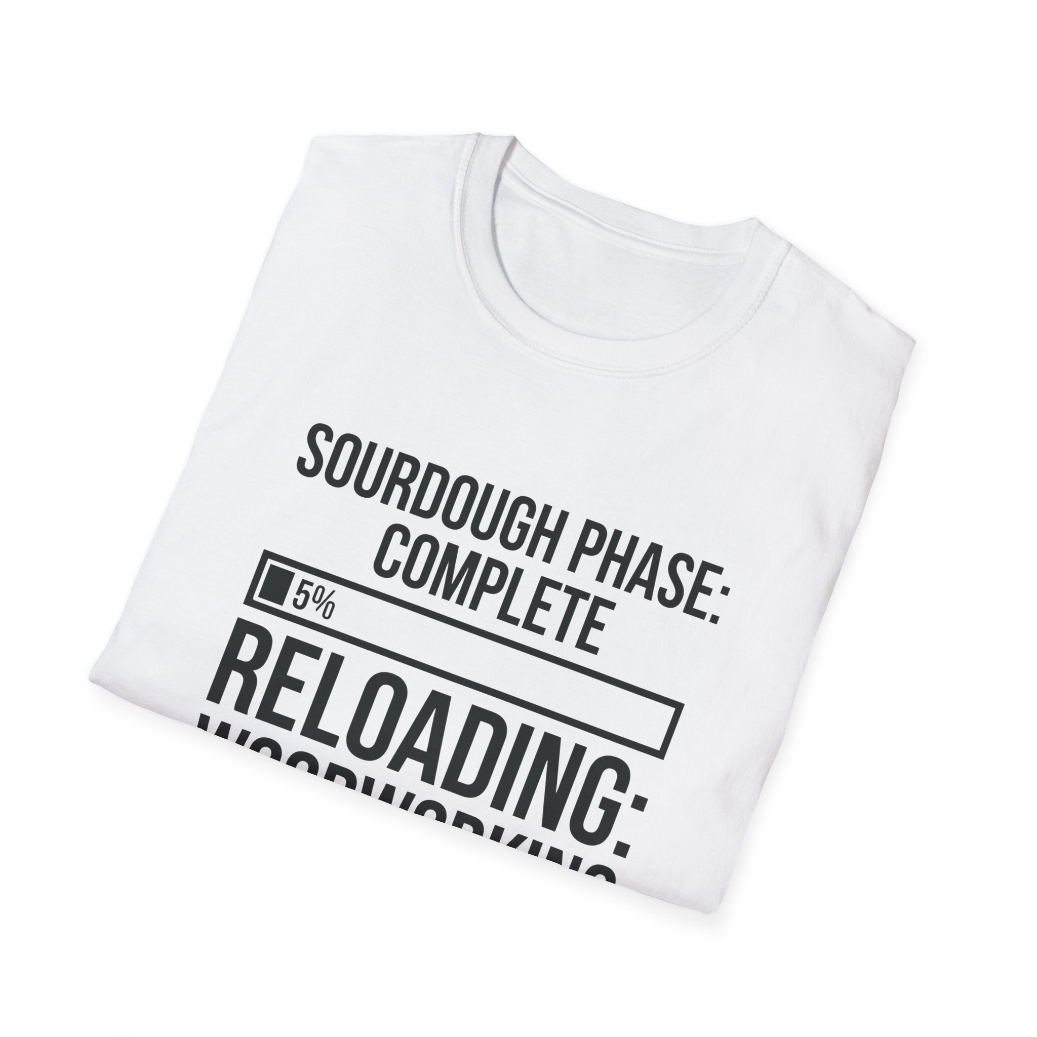 Sourdough Phase Completed T-Shirt