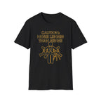Caution More Lenses Than Sense T-Shirt