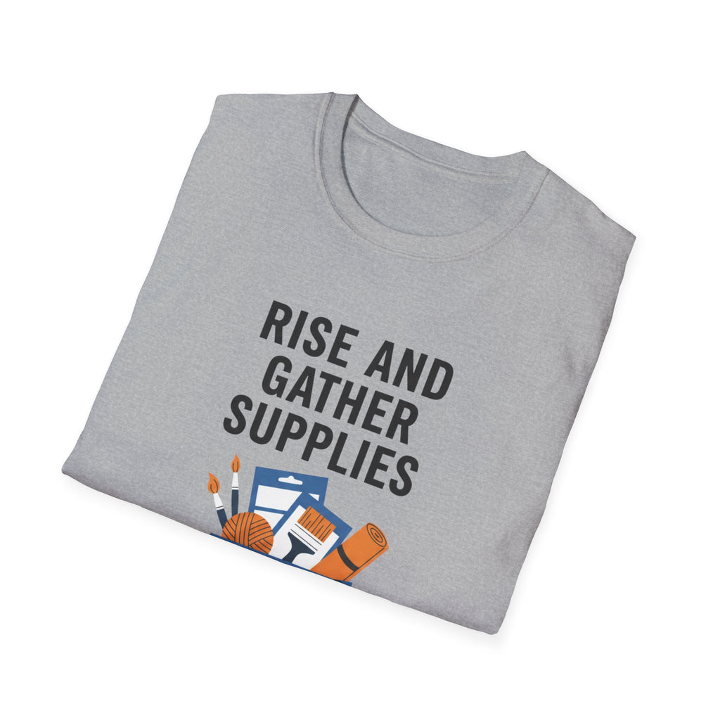 Rise And Gather Supplies T-Shirt