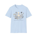 Octopus The Ecosystem Of Enthusiasm T-Shirt
