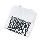 Retired Sourdough Baker T-Shirt