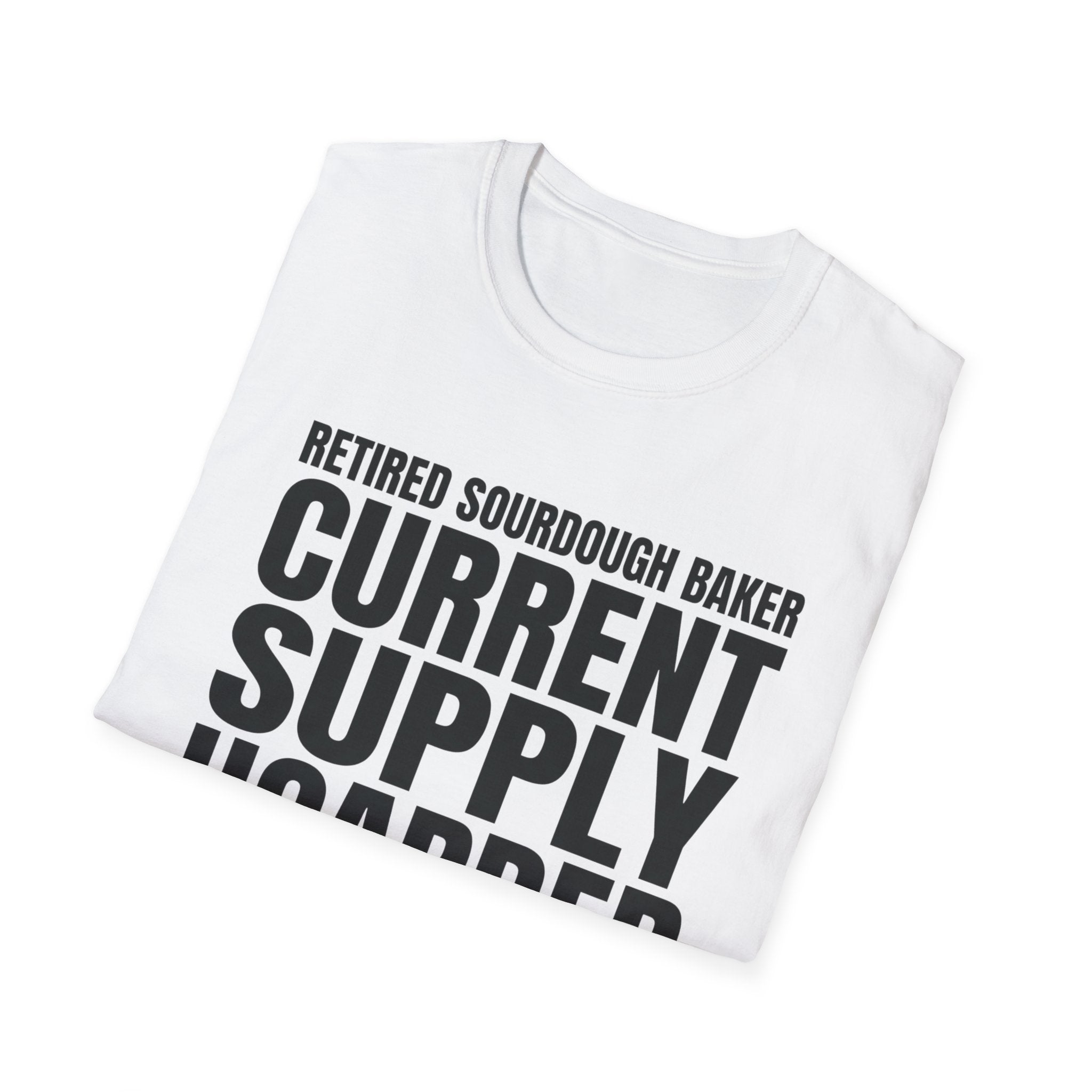 Retired Sourdough Baker T-Shirt