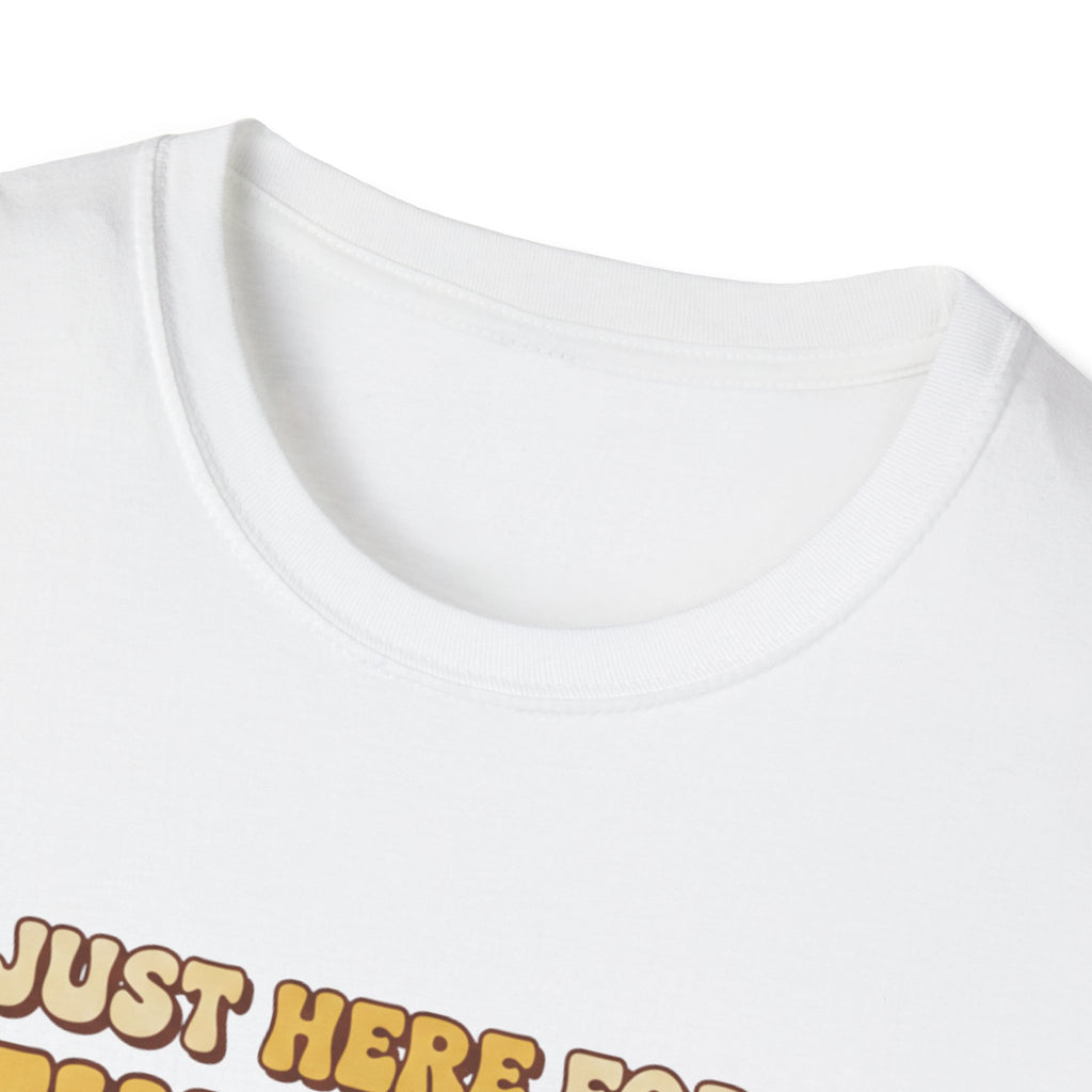 I Am Just Here For The Kiln Drama T-Shirt