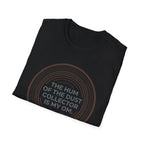 The Hum Of The Dust Collector Is My Om T-Shirt