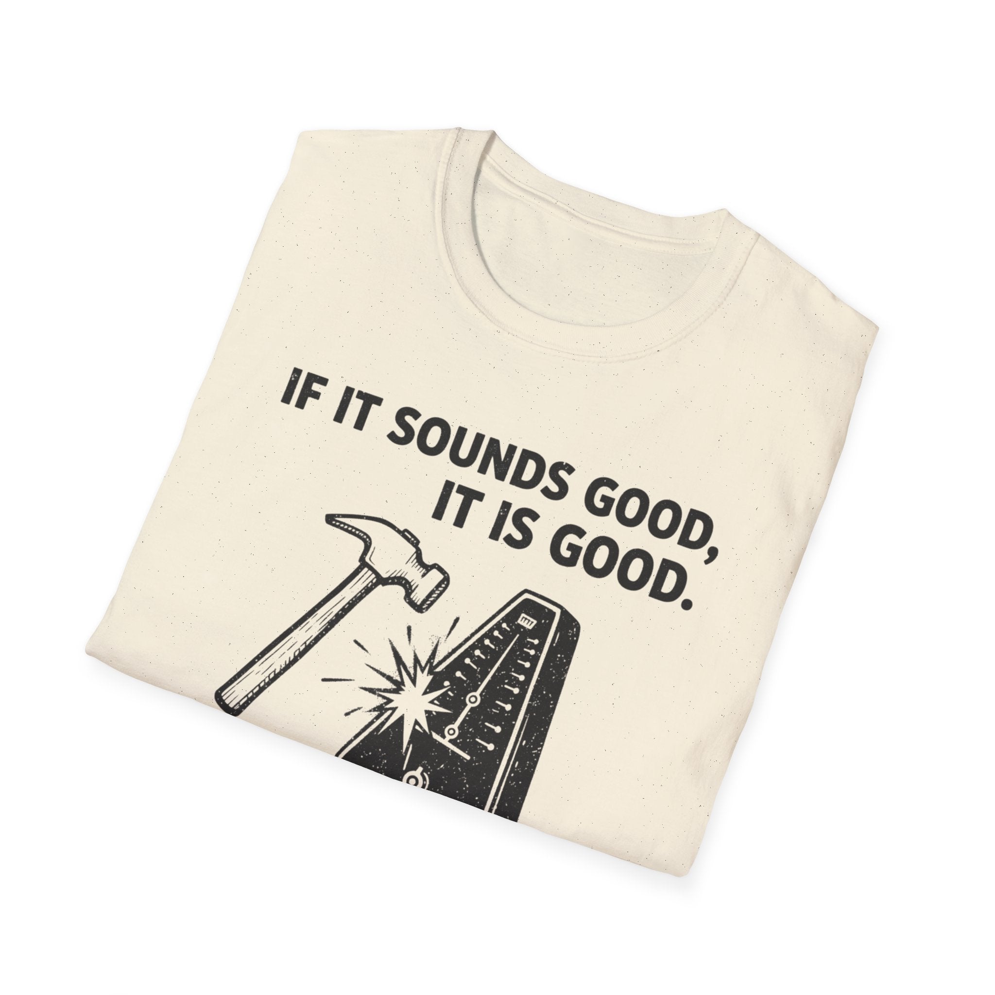 If It Sounds Good It Is Good Deaf To The Circle Of Fifths T-Shirt