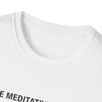 The Meditative Loop T-Shirt