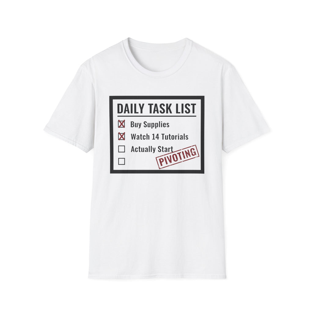 Checklist Daily Task List Pivoting T-Shirt