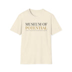 Museum Of Potential T-Shirt
