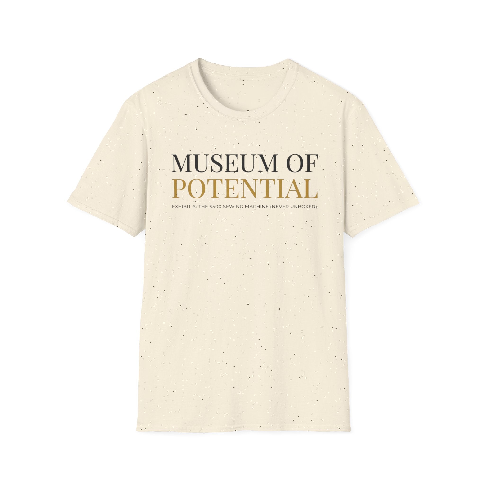 Museum Of Potential T-Shirt