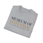 Museum Of Potential T-Shirt