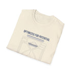 Optimized For Potential T-Shirt