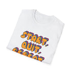 Start Quit Repeat Groovy T-Shirt
