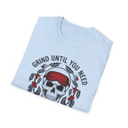Grind Until You Need A Nap T-Shirt
