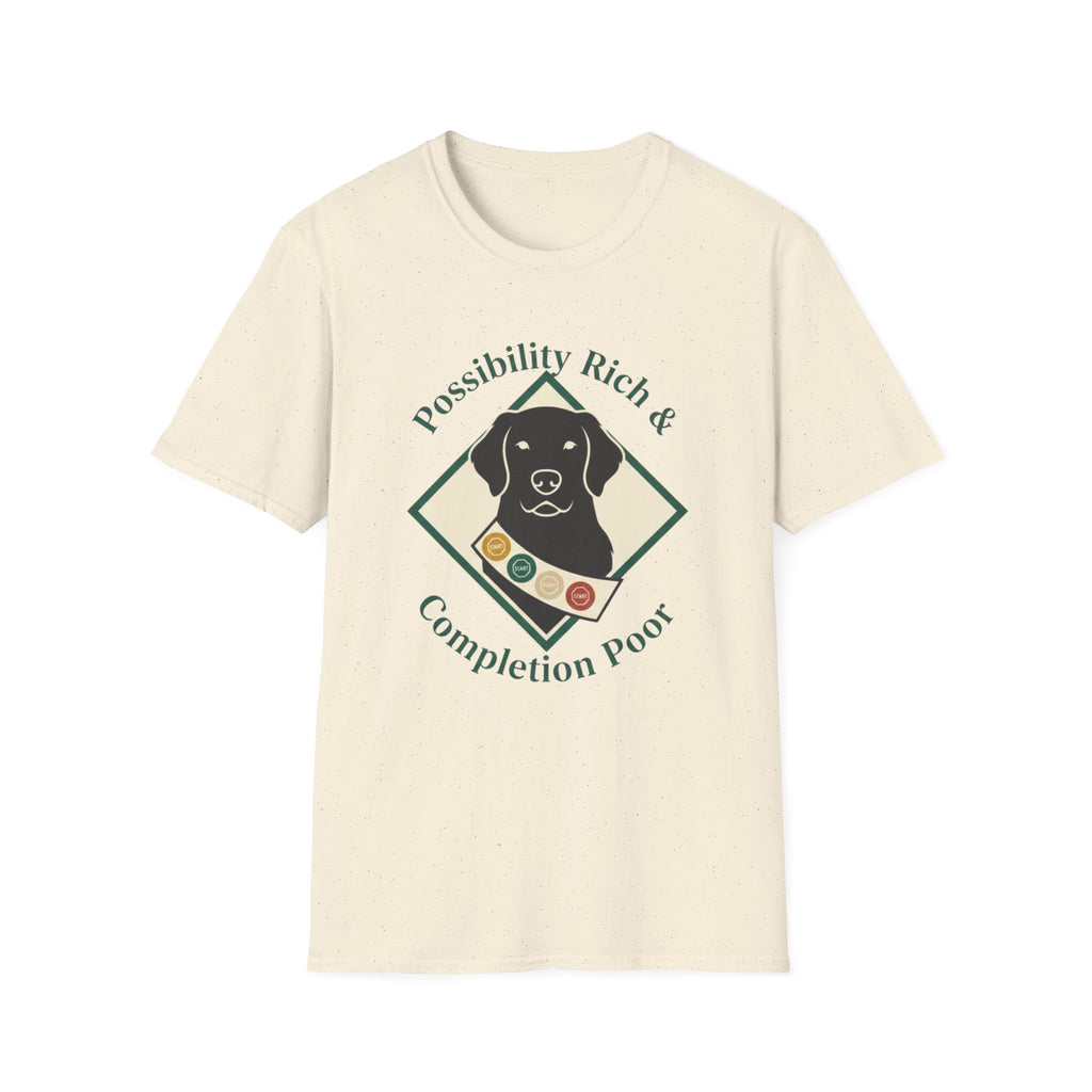 Possibility Rich And Completion Poor T-Shirt