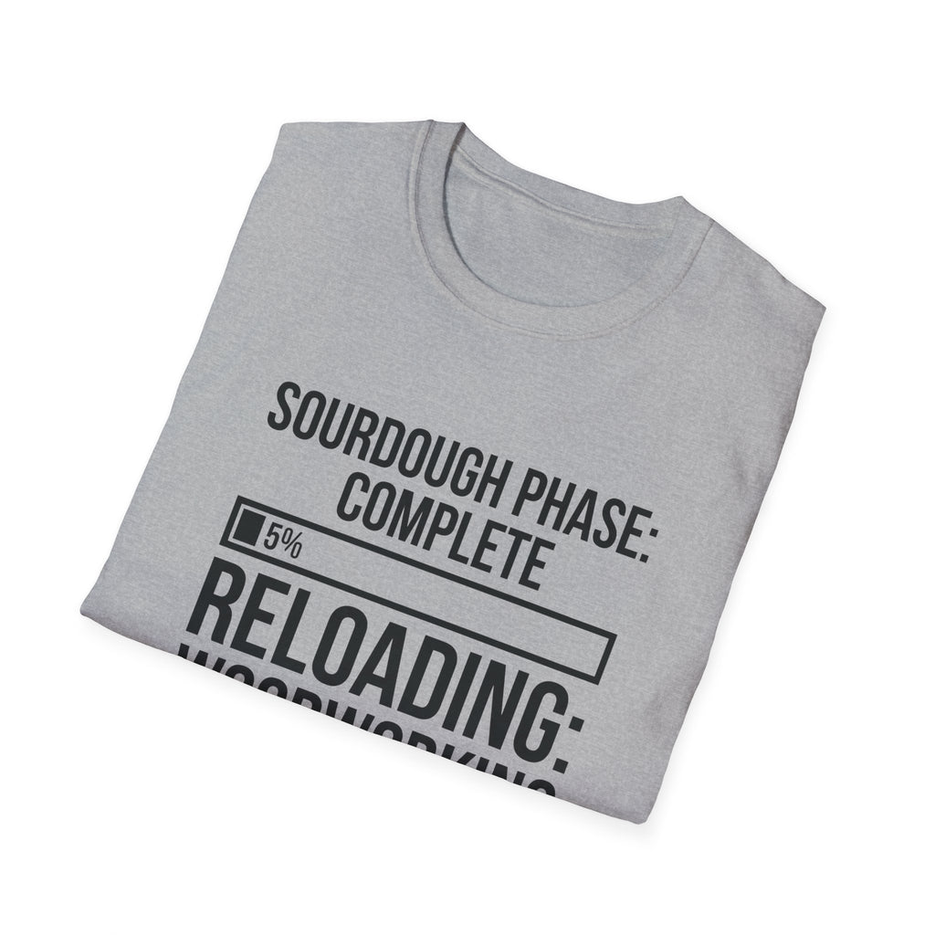 Sourdough Phase Completed T-Shirt