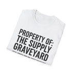 Property Of The Supply Graveyard T-Shirt